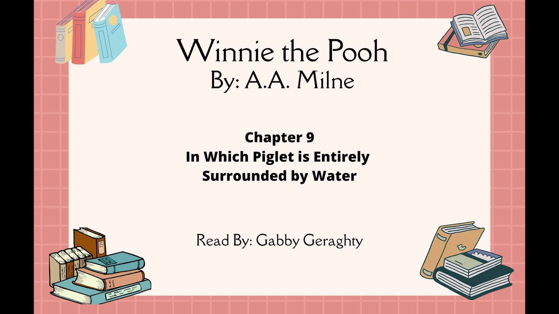 Winnie the Pooh - Chapter 9
